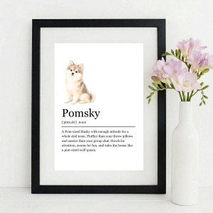POMSKY FUNNY DOG MEANING WALL ART PRINT